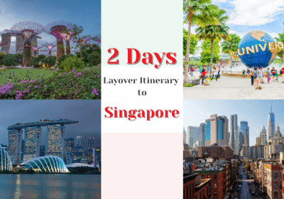 Singapore layover itinerary